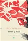 RIZIA RAHMAN - LETTERS OF BLOOD
