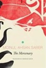 Moinul Ahsan Saber - The Mercenary