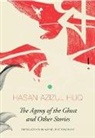 Hasan Azizul Haq, Hasan Azizul Huq - The Agony of the Ghost