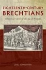 Joel Schechter, Professor Joel Schechter - Eighteenth-Century Brechtians