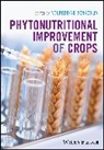 N Benkeblia, Noureddine Benkeblia, Noureddin Benkeblia, Noureddine Benkeblia, Benkeblia Noureddine - Phytonutritional Improvement of Crops