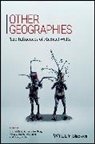 Sharad Chari, Sharad Freidberg Chari, Susanne Freidberg, Vinay Gidwani, Jesse Ribot, Wendy Wolford... - Other Geographies