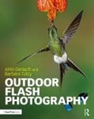 Barbara Eddy, Eddy Barbara, John Gerlach, John (The Founders of Gerlach Nature Phot Gerlach, John (the founders of Gerlach Nature Photography) Gerlach, John Eddy Gerlach... - Outdoor Flash Photography