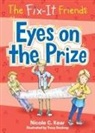 Nicole C Kear, Nicole C. Kear, Tracy Dockray - The Fix-It Friends: Eyes on the Prize