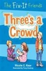 Nicole C Kear, Nicole C. Kear, Tracy Dockray - Fix-It Friends
