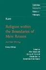 Robert Merrihew Adams, Immanuel Kant, George Di Giovanni, Allen Wood - Kant: Religion Within the Boundaries of Mere Reason