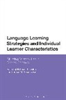 Carmen M Amerstorfer, Rebecca L Oxford, Rebecca L. (University of Maryland Oxford, Carmen M. Amerstorfer, Carmen M. (Alpen-Adria University Klagenfurt Amerstorfer, Rebecca L. Oxford... - Language Learning Strategies and Individual Learner Characteristics