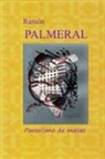 Ramon Fernandez Palmeral - Ramón PALMERAL. Pintor