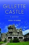 Erik Ofgang - Gillette Castle