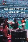 Scott M. Santangelo - The Ohio Valley Jazz Festival