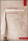 Teresa Battaglia - Briciole di vita