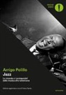 Arrigo Polillo, F. Fayenz - Jazz. La vicenda e i protagonisti della musica afro-americana