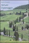Franca Canigiani - Salvare il paesaggio