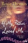 Rosie Thomas - If My Father Loved Me