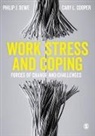 Cary L Cooper, Cary L. Cooper, Cary P. Cooper, Philip J Dewe, Philip J. Dewe, Philip J. Cooper Dewe - Work Stress and Coping