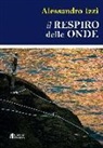 Alessandro Izzi - Il respiro delle onde