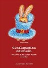 Sante Boldrini - Giralapagina edizioni. Sette lettere di uno scrittore bambino a un editore