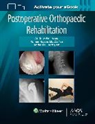 Green, Andrew Green, Andrew Hayda Green, Roman Hayda, Andrew Green, Roman Hayda... - Postoperative Orthopaedic Rehabilitation: Print + Ebook