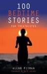 Allan Pitman - 100 Bedtime Stories for Triathletes