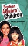 Julio Cesar Martinez Romero, Julio César Martínez Romero - Boolean Algebra Is for Children