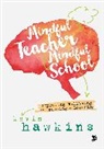 Kevin Hawkins, Hawkins Kevin - Mindful Teacher, Mindful School