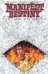 Chris Dingess, Chris Dingess, Garth Ennis, Rick Remender - Manifest Destiny Volume 5: Mnemophobia & Chronophobia