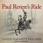 David Hackett Fischer - Paul Revere's Ride (Audio book)