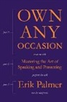 Erik Palmer - Own Any Occasion