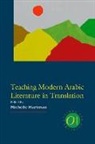 Michelle Hartman - Teaching Modern Arabic Literature in Translation