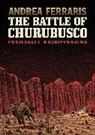Andrea Ferraris, Andrea Ferraris - Battle of Churubusco
