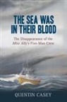 Quentin Casey - Sea Was in their Blood