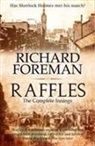 Richard Foreman - Raffles: The Complete Innings