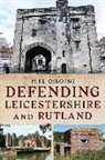 Mike Osborne - Defending Leicestershire and Rutland