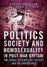 Keith Dockray - Politics, Society and Homosexuality in Post-War Britain