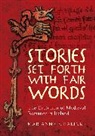 Marianne E. Kalinke, Kalinke Marianne E. - Stories Set Forth With Fair Words