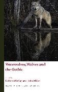 Robert Miller Mckay, Robert McKay, John Miller - Werewolves, Wolves and the Gothic