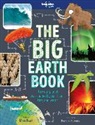Mark Brake, Lonely Planet, Lonely Planet Kids, Lonely Planet Kids (COR), Brendan Kearney - The Big Earth Book
