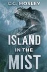 C. G. Mosley - The Island in the Mist