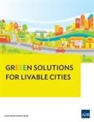 Asian Development Bank - GrEEEN Solutions for Livable Cities