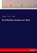 Gustav vo Moser, Gustav Von Moser, B W Wells, B. W. Wells - Der Bibliothekar by Gustav von Moser