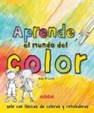 Rosa Maria Curto, Rosa María Curto Milà, Rosa María Curto Milà - Aprende el mundo del color