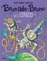 Korky Paul, Valerie Thomas - Brunilda y Bruno. En el espacio