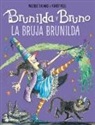 Korky Paul, Valerie Thomas - Brunilda y Bruno. La bruja Brunilda