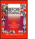 Vern L Bullough, Vern L. Bullough, John Dececco, John Dececco Phd - Before Stonewall