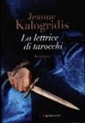 Jeanne Kalogridis - La lettrice di tarocchi
