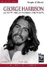 Sergio D'Alesio - George Harrison. My sweet Lord: la via della spiritualità