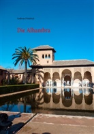 Andreas Friedrich - Die Alhambra