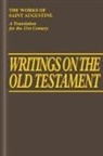 St Augustine, Saint Augustine, Boniface Ramsey, John E. Rotelle - Writings on the Old Testament