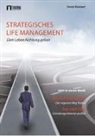 Horst Kleinert - Strategisches Life Management
