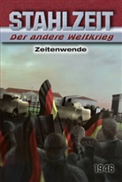 Tom Zola - Stahlzeit, Der andere Weltkrieg, Zeitenwende